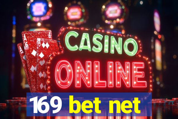 169 bet net